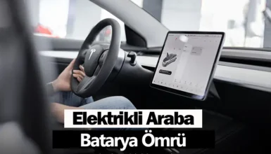 Elektrikli Araba Batarya Ömrü